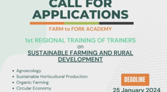 CALL FOR PARTICANTS APPLICATION FROM SERBIA - FARM TO FORK ACADEMY  1ST REGIONAL TRAINING OF TRAINERS  on SUSTAINABLE FARMING AND RURAL DEVELOPMENT   13-16 February 2024 Tirana, Albania